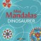 Mini Mandalas Dinosaurus