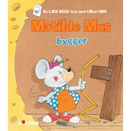 Matilde Mus bygger