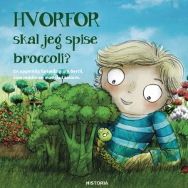 Hvorfor skal jeg spise broccoli?