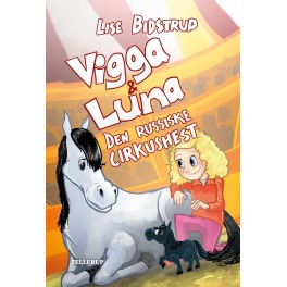 Vigga & Luna 2: Den russiske cirkushest