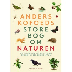 Anders Kofoeds store bog om naturen