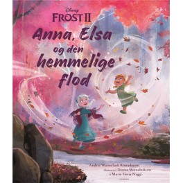 Frost II - Anna, Elsa og den hemmelige flod