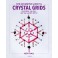 Den ultimative guide til crystal grids