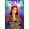 IRINA - Jeg rejser mig hver gang