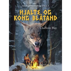 Hjalte og Kong Blåtand - Vikingedrengens saga - 2 af 3
