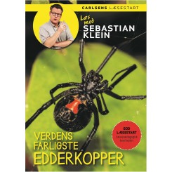 Carlsens Læsestart - Læs med Sebastian Klein - Verdens farligste edderkopper