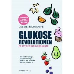 Glukoserevolutionen - Få styr på dit blodsukker