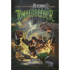 Nevermoor 3 - Tomhedsfeber. Jagten på Morrigan Crow