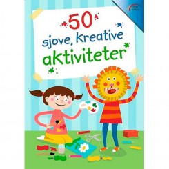50 sjove, kreative aktiviteter