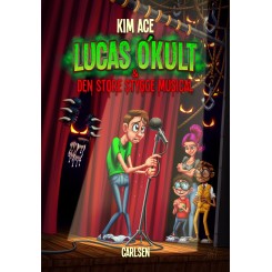 Lucas O'Kult og den store stygge musical