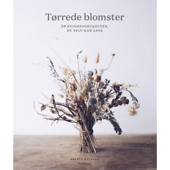 Tørrede blomster - 20 evighedsbuketter, du selv kan lave