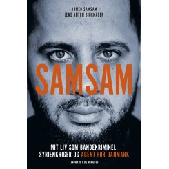 Samsam - Mit liv som bandekriminel, syrienkriger og agent for Danmark