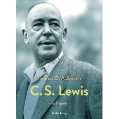 C.S. Lewis hans liv, tanker og verden