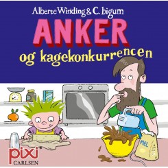 Pixi-serie 152 - Sjove hverdagshistorier - Anker og kagekonkurrencen