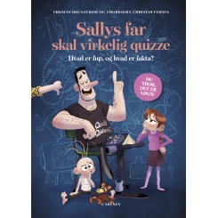 Sallys far skal virkelig quizze - Hvad er fup, og hvad er fakta?