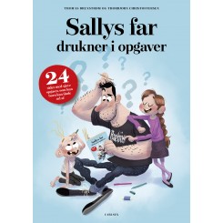 Sallys far drukner i opgave 