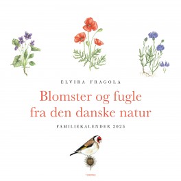 Blomster og fugle fra den danske natur – familiekalender 2025