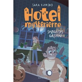 Hotelmysterierne - Spøgelsesgæsten - Hotelmysterierne 4