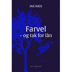 Farvel - og tak for lån